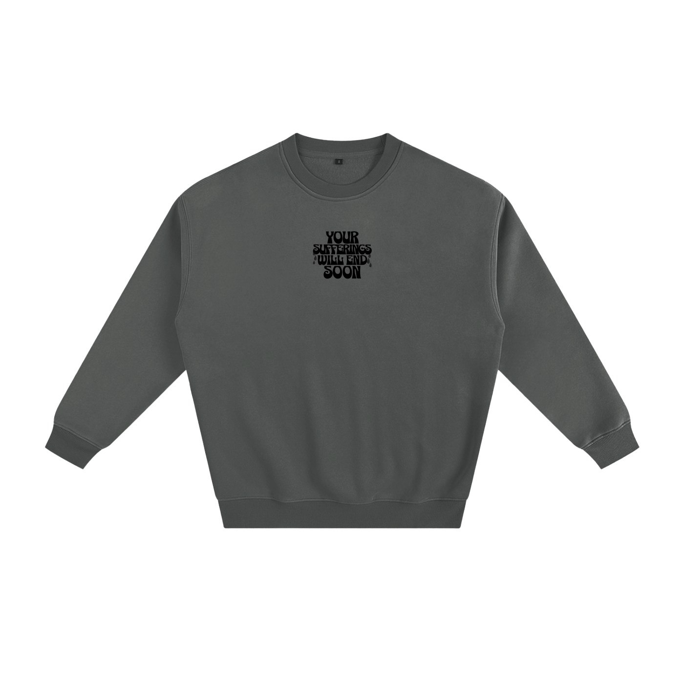 "Your sufferings will end soon" GG Fleeced Sweatshirt