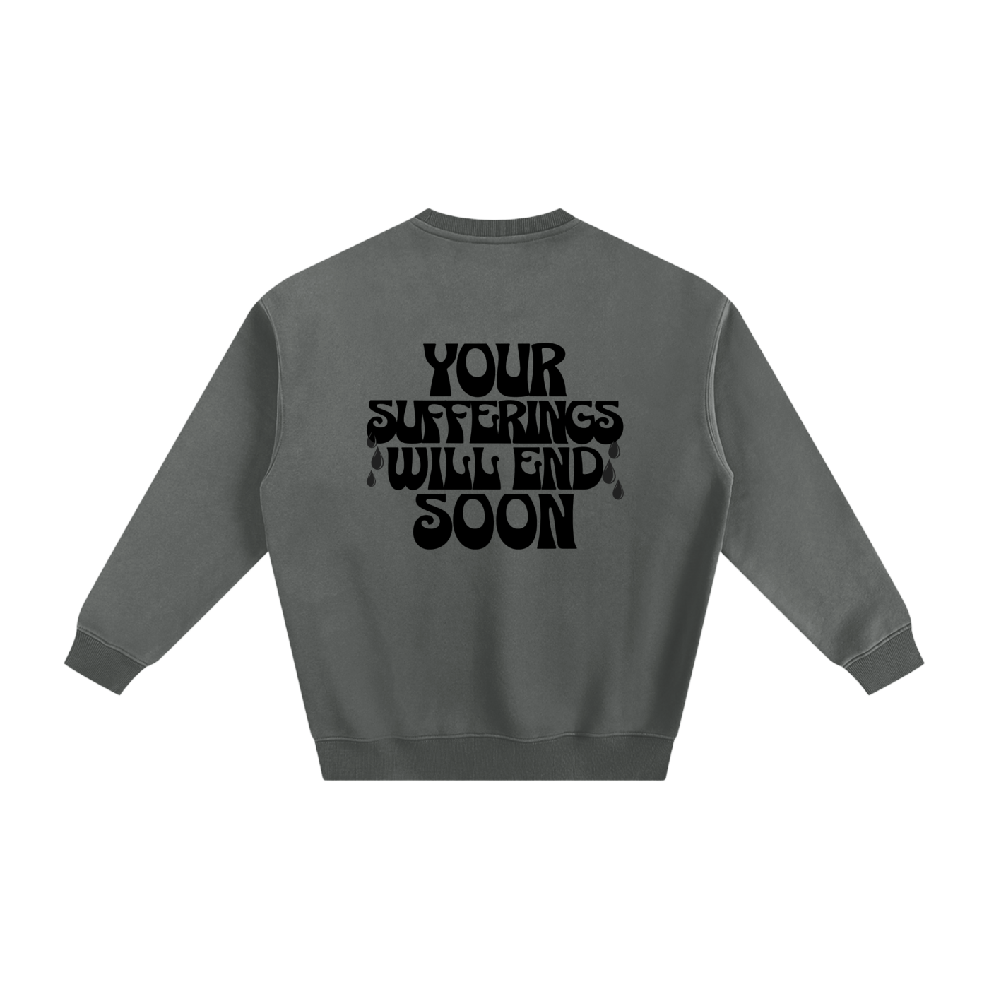 "Your sufferings will end soon" GG Fleeced Sweatshirt