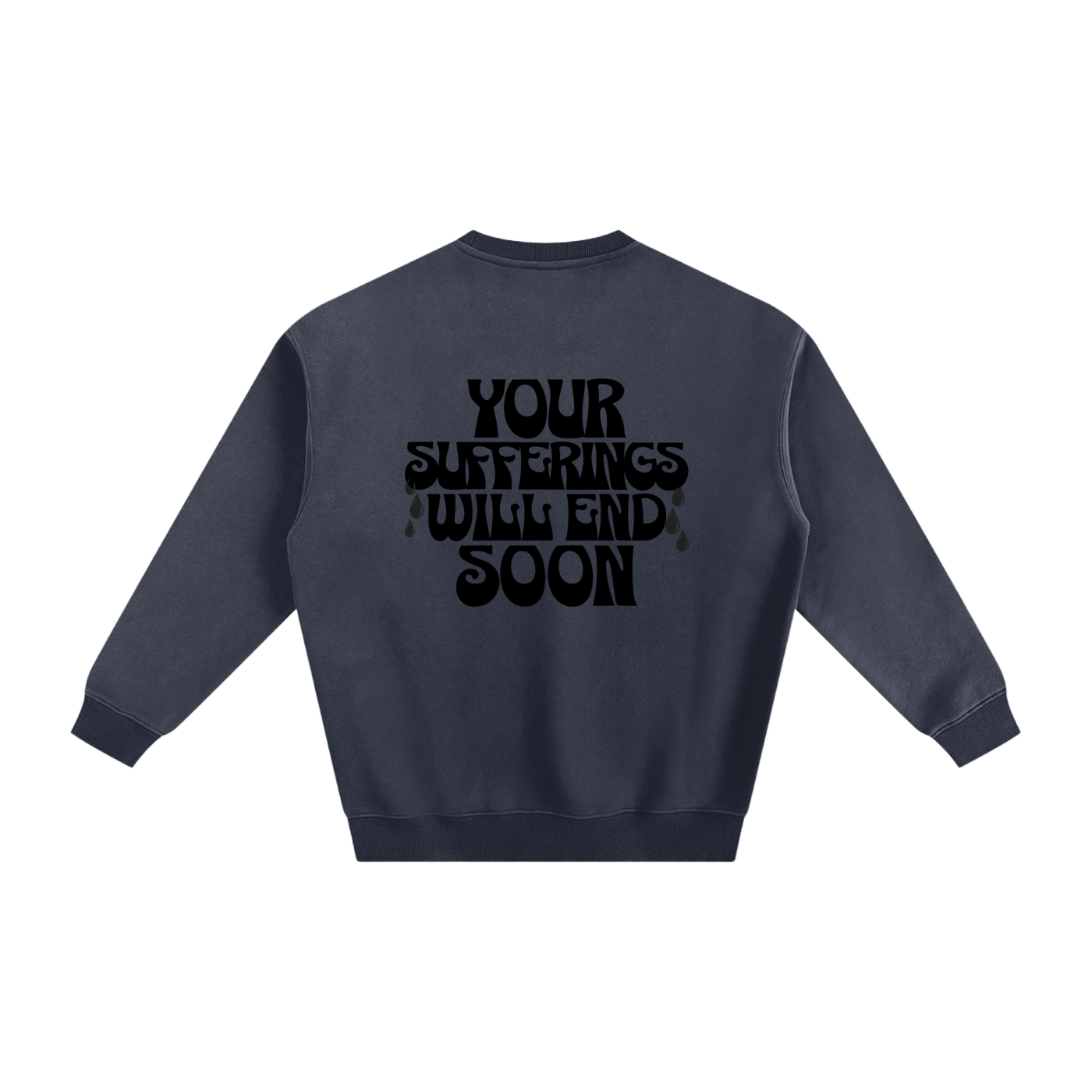 "Your sufferings will end soon" GG Fleeced Sweatshirt