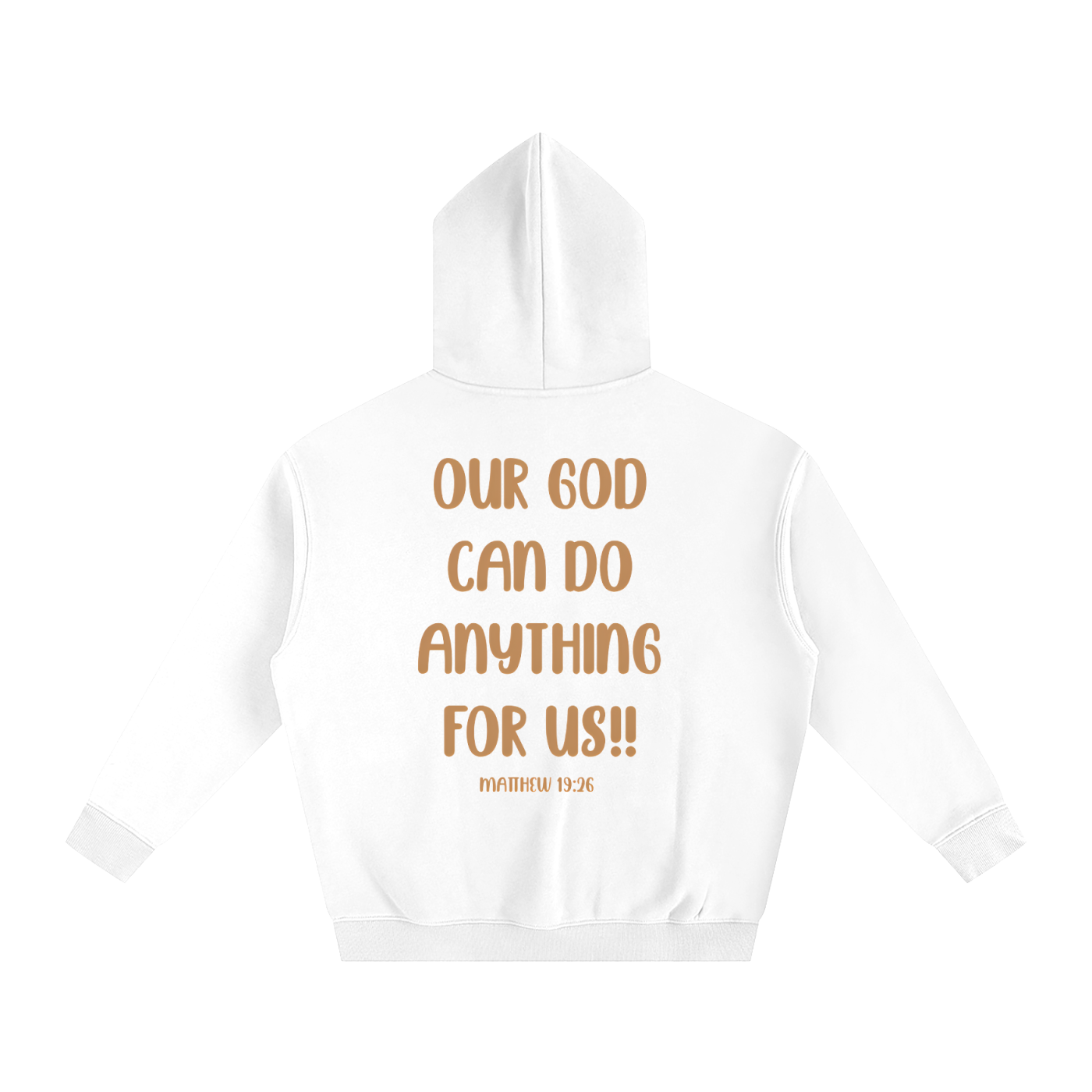 "Our God can do anything for us" GG Oversize Fleeced Hoodie